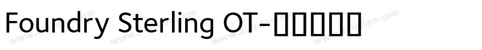 Foundry Sterling OT字体转换